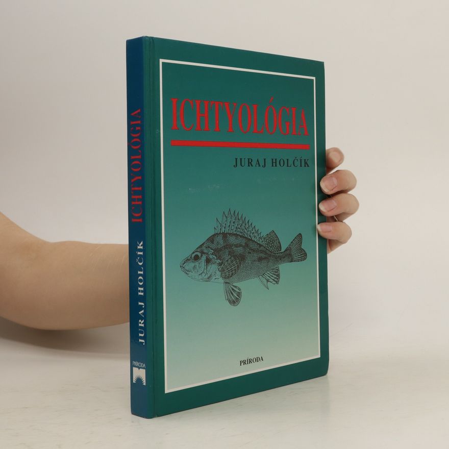 Juraj Holčík Ichtyológia