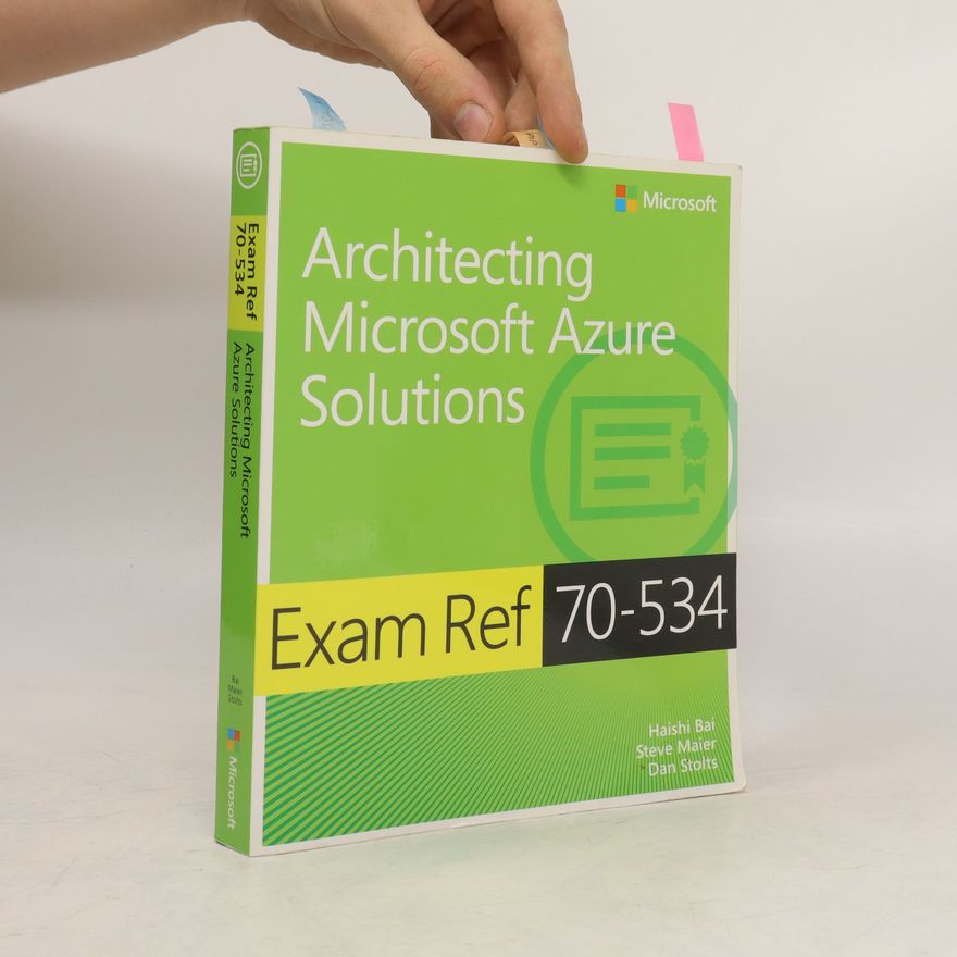 Steve Maier Architecting Microsoft Azure Solutions