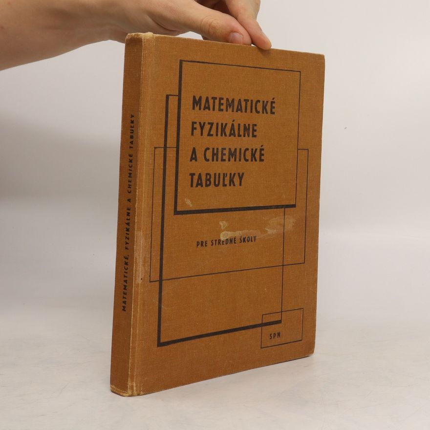 Kolektiv autorů Matematické, fyzikálne a chemické tabul'ky