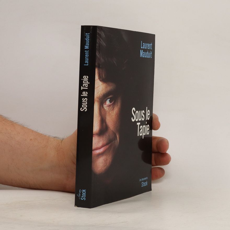 Laurent Mauduit Sous le Tapie