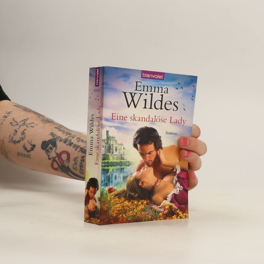 Emma Wildes Eine skandalöse Lady
