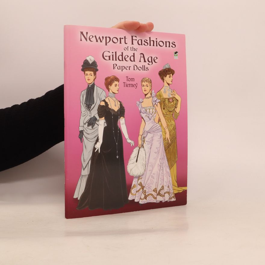 Tom Tierney Newport Fashions of the Gilded Age Paper Dolls
