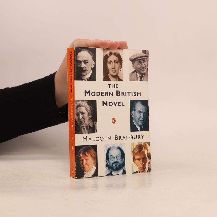 Malcolm Bradbury The Modern British Novel