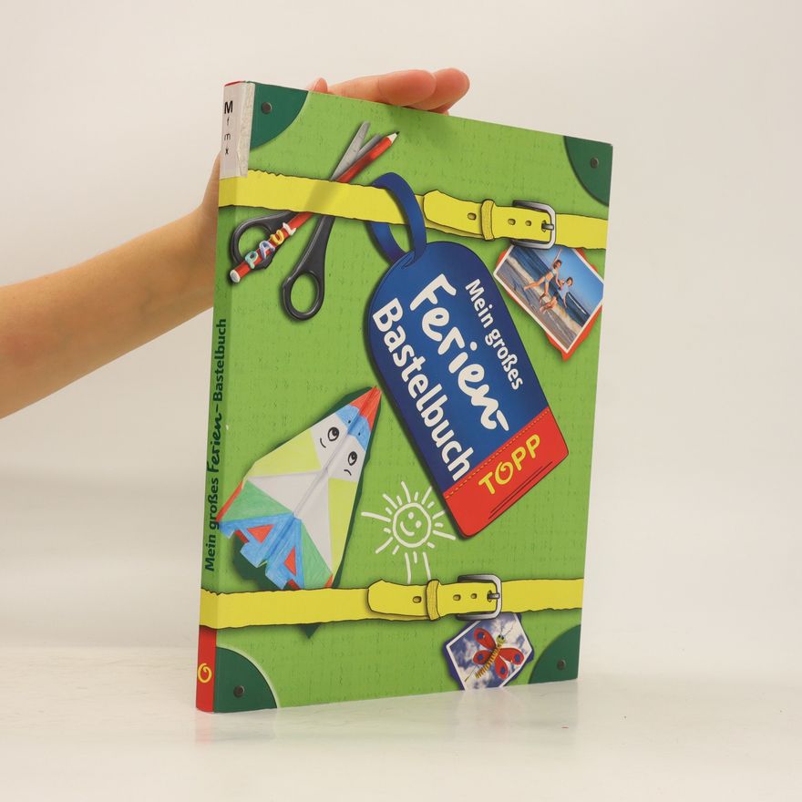 Auteurscollectief Mein großes Ferien-Bastelbuch