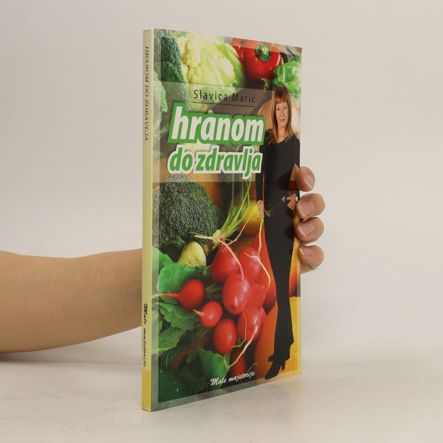 Slavica Marić Hranom do zdravlja