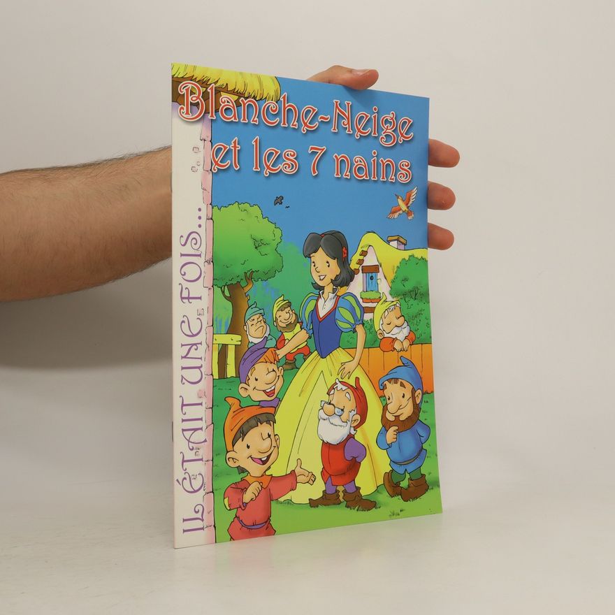 Various authors Blanche-Neige Et les 7 nains