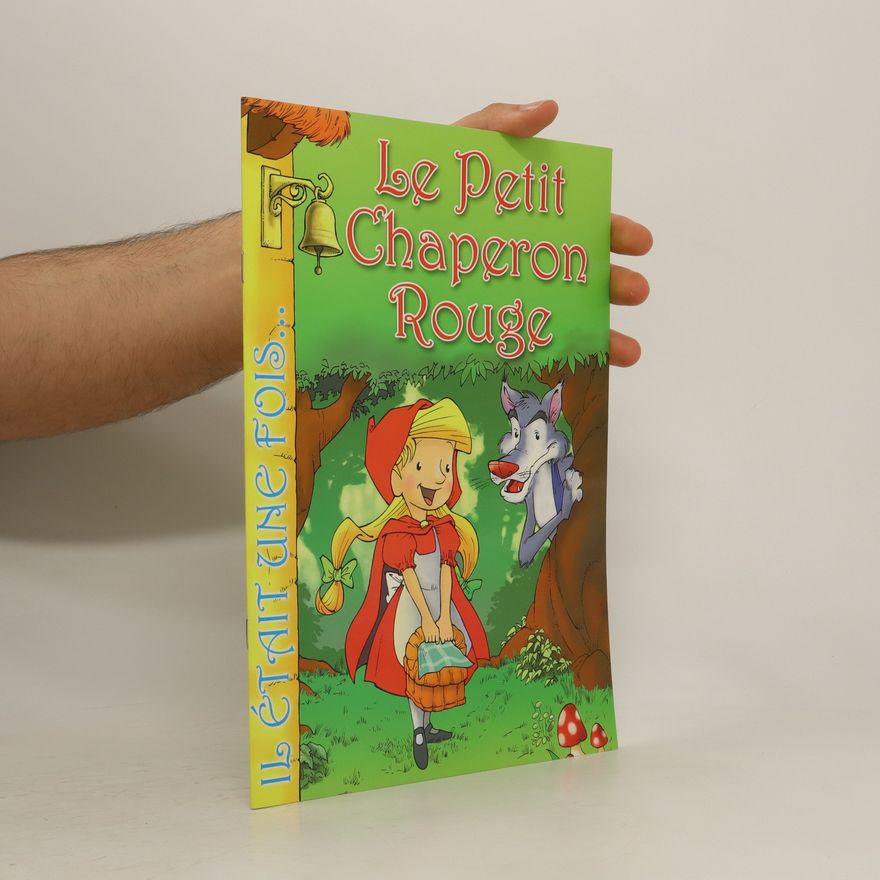 Various authors Le Petit Chaperon Rouge