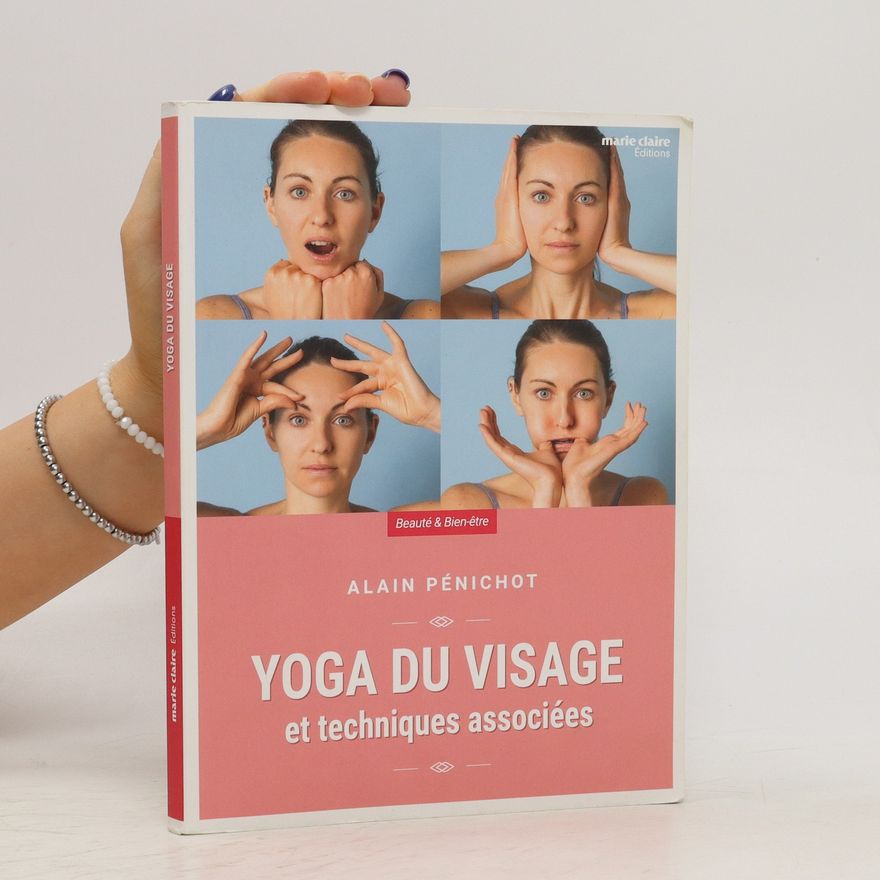 Alain Pénichot Yoga du visage