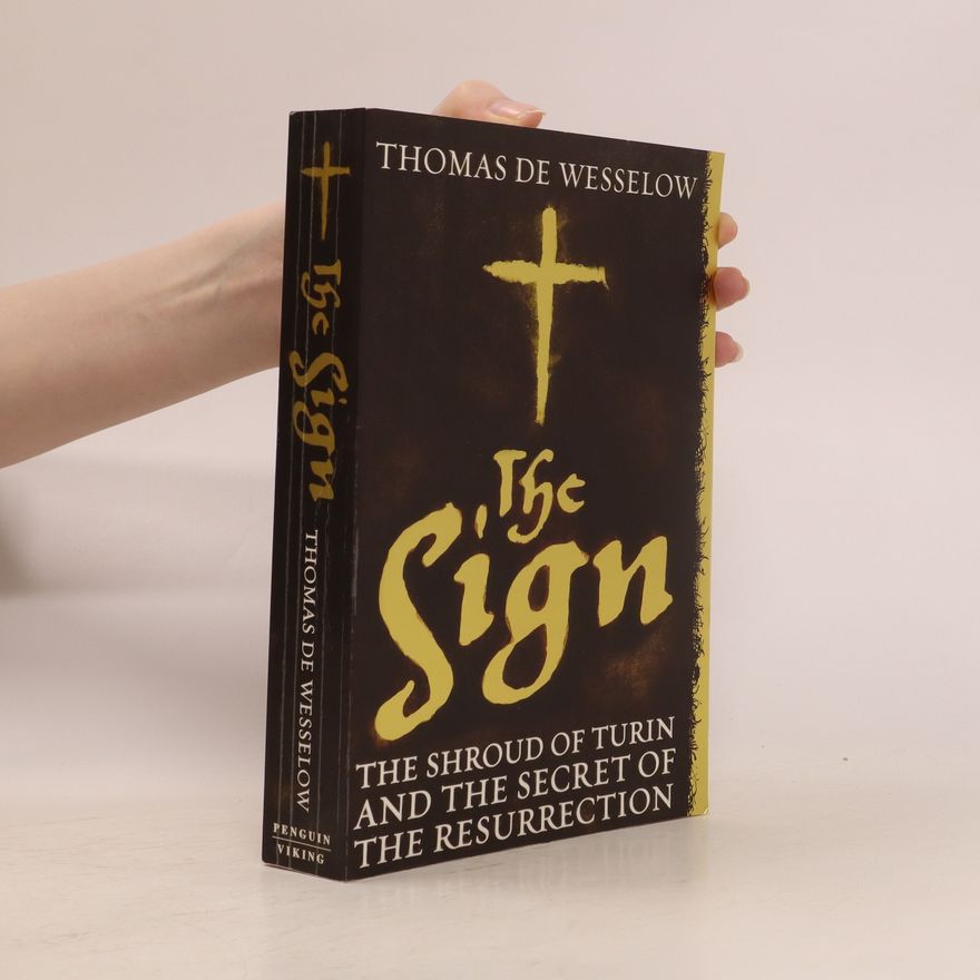 Thomas De Wesselow The Sign