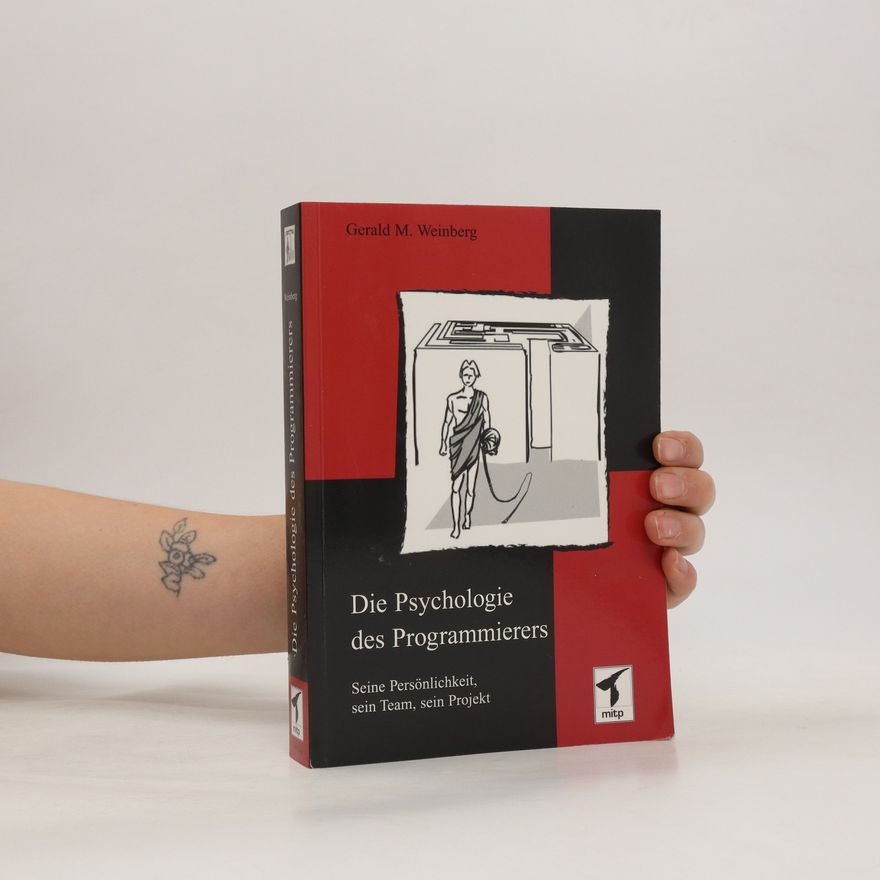 Gerald Weinberg Psychologie des Programmierers