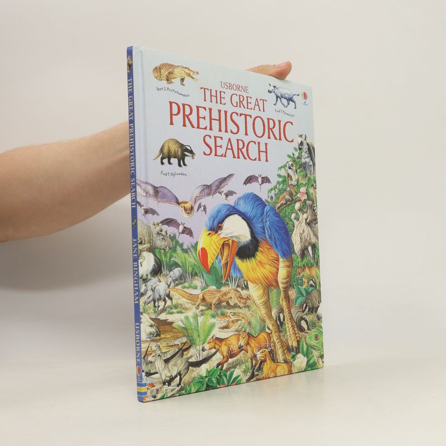 Jane Bingham The Great Prehistoric Search