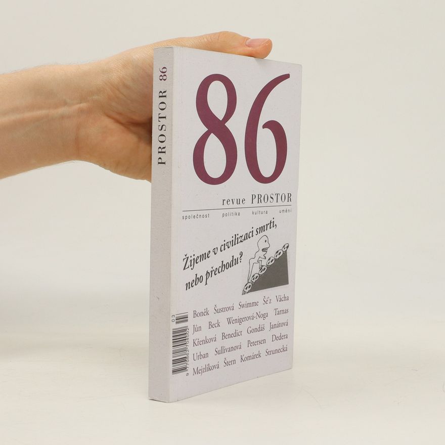 Autores varios Revue Prostor 86. Žijeme v civilizaci smrti, nebo přechodu?