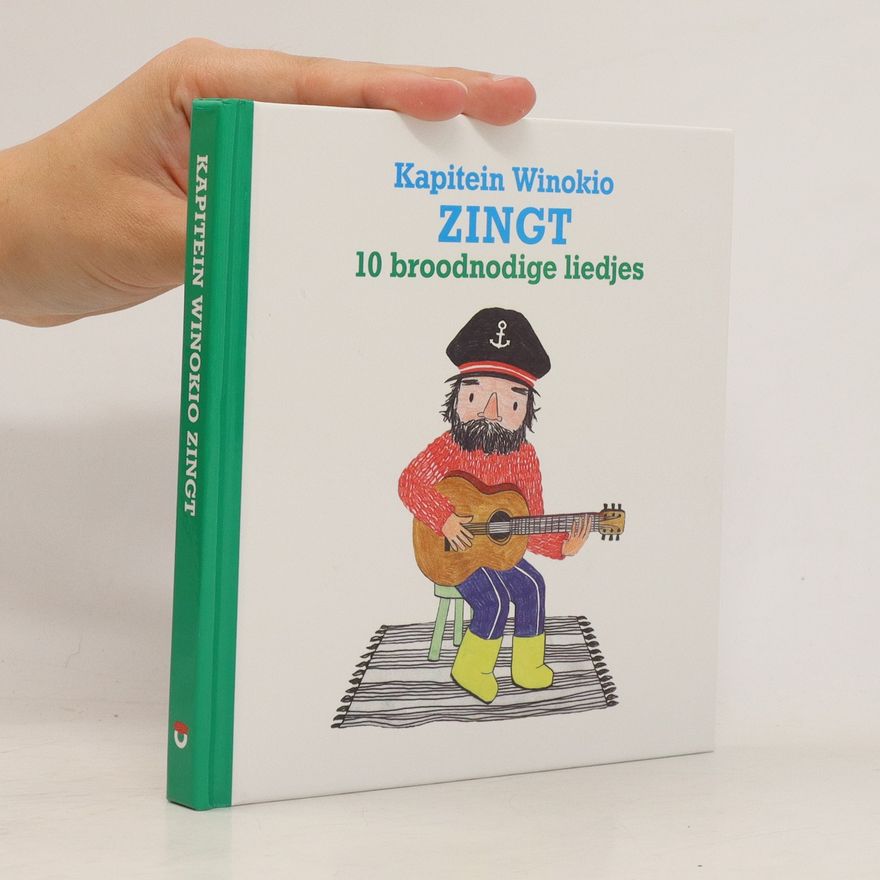 Collectif d'auteurs Kapitein Winokio Zingt 10 broodnodige liedjes