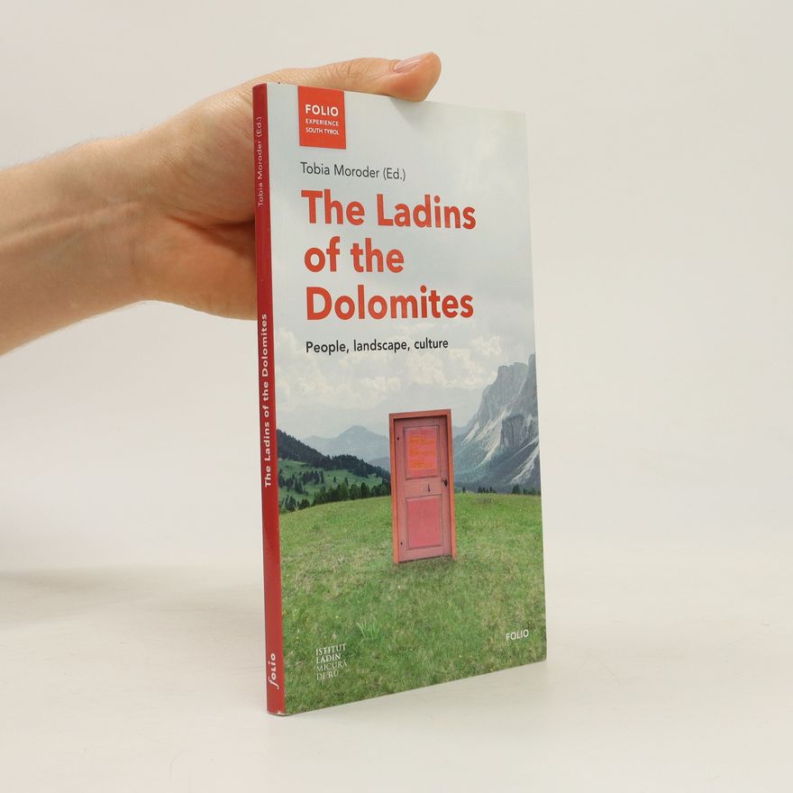 Tobia Moroder The Ladins of the Dolomites