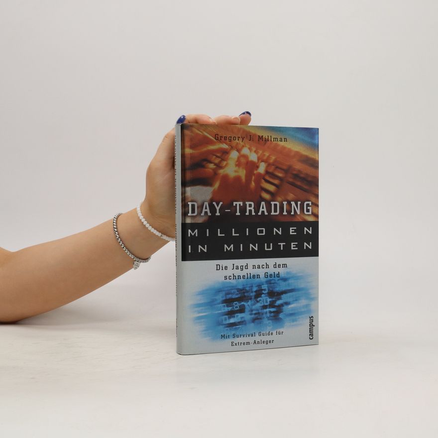Gregory J. Millman Day trading - Millionen in Minuten