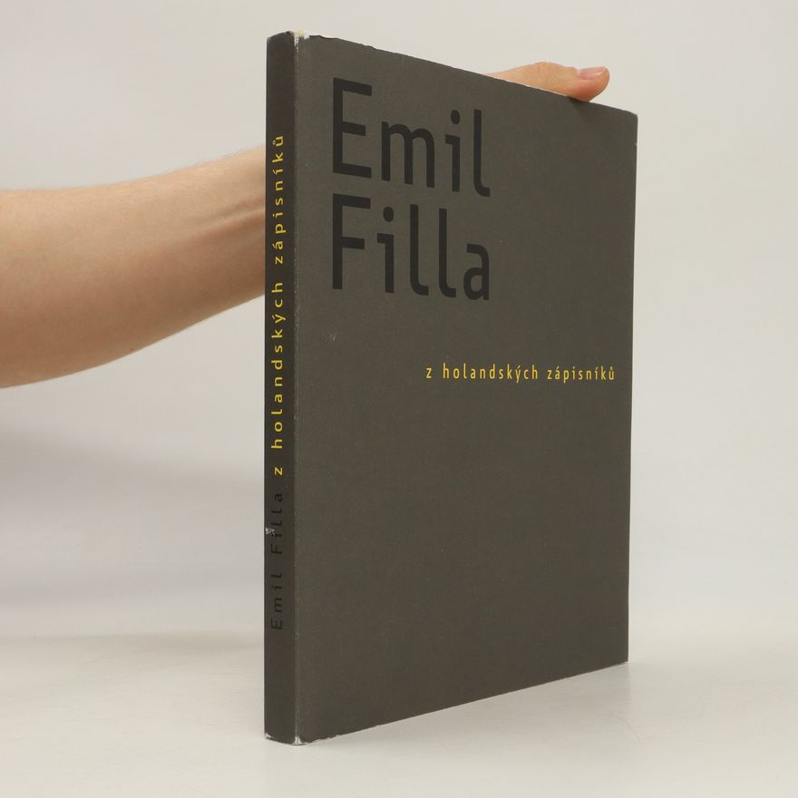 Emil Filla Z holandských zápisníků