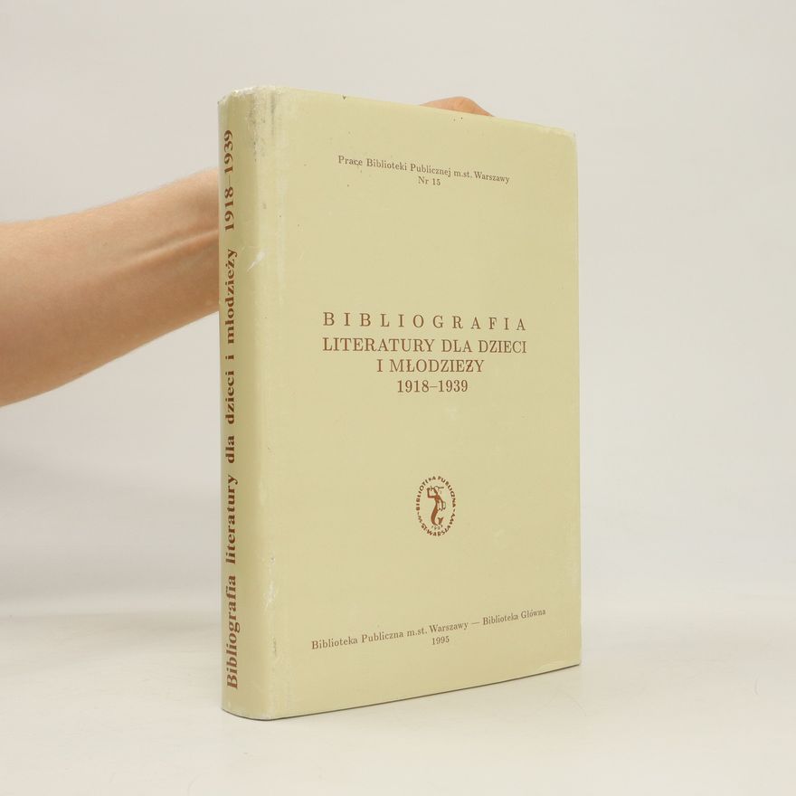 Alina Grefkowicz Bibliografia literatury dla dzieci i młodzieży 1918-1939