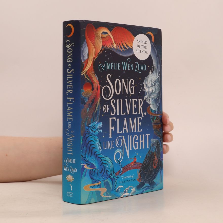 Amélie Wen Zhao Song of Silver, Flame Like Night
