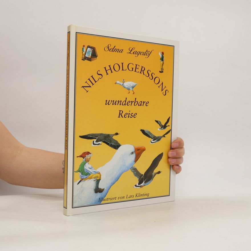 Selma Lagerlöf Nils Holgerssons. Wunderbare Reise