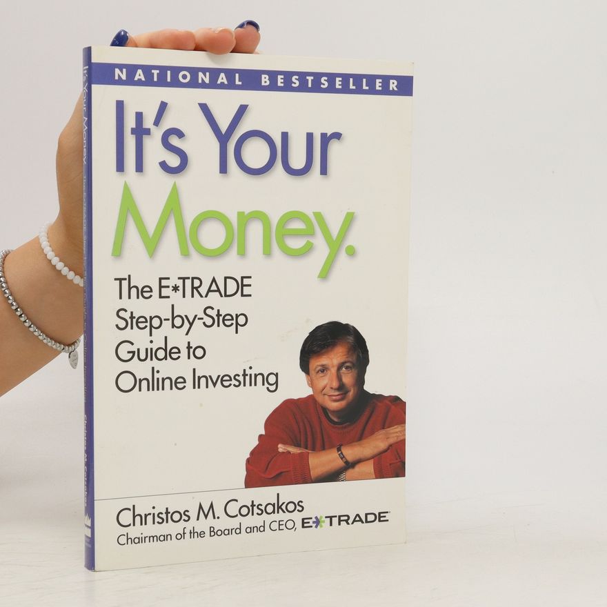 Christos M. Cotsakos It's Your Money