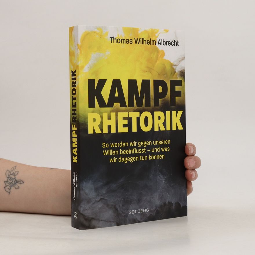Thomas Wilhelm Albrecht Kampfrhetorik