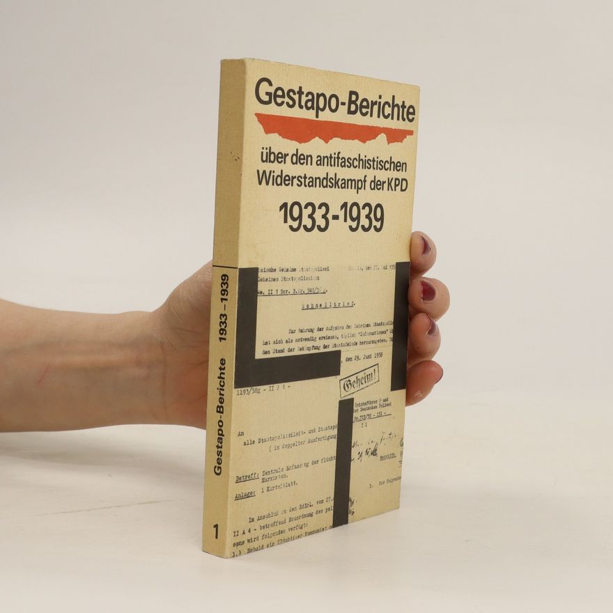 Elke Warning Gestapo-Berichte über den antifaschistischen Widerstandskampf der KPD 1933 - 1945