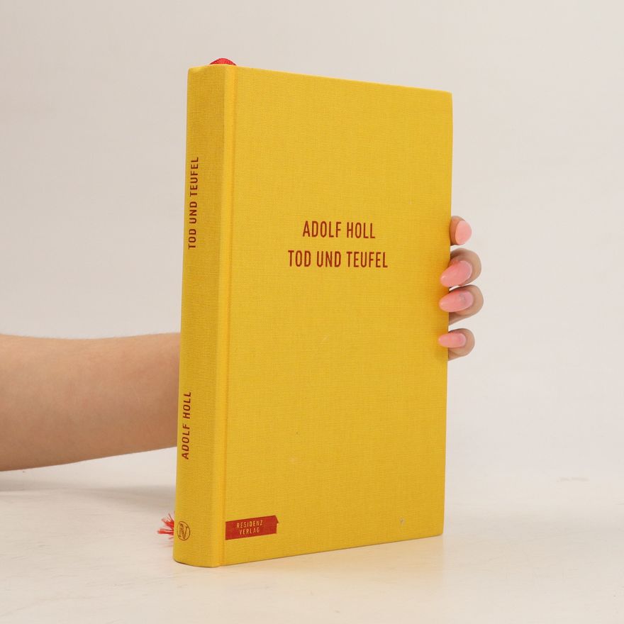 Adolf Holl Tod und Teufel