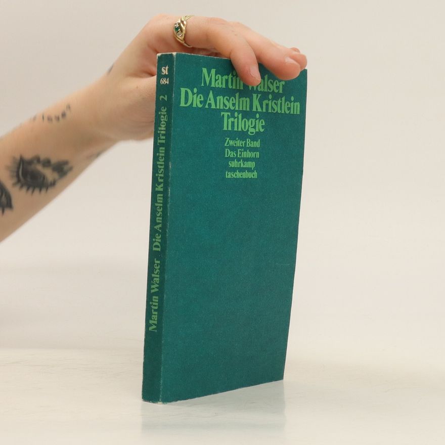 Martin Walser Die Anselm Kristein Trilogie 2