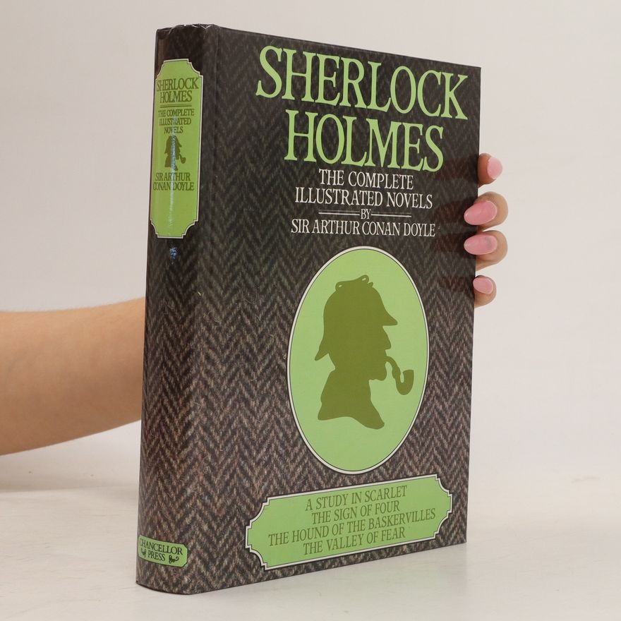 Arthur Conan Doyle Sherlock Holmes: The Complete Illustrated Novels
