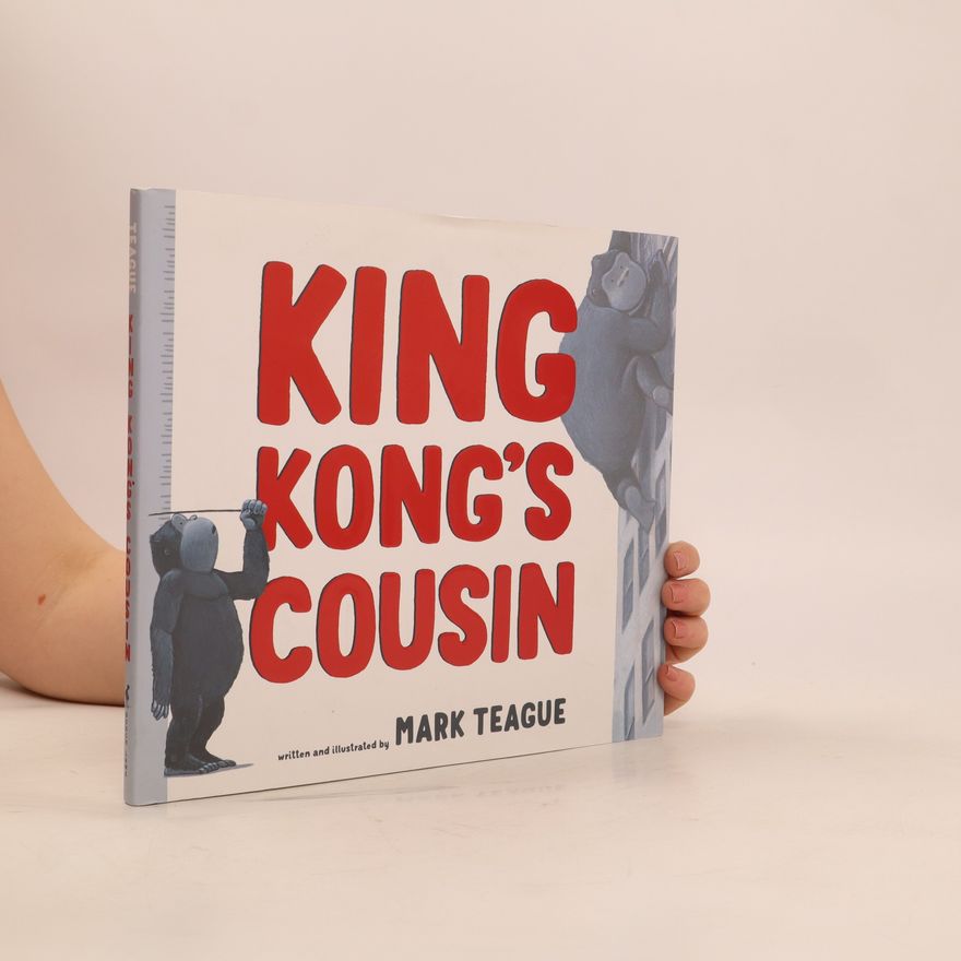 Mark Teague King Kong's Cousin