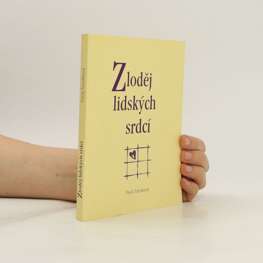 Pavla Totušková Zloděj lidských srdcí
