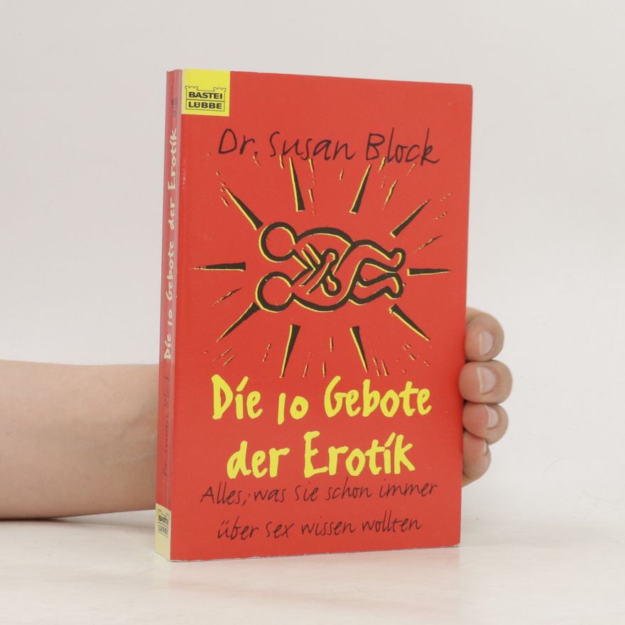 Susan Block Die 10 Gebote der Erotik