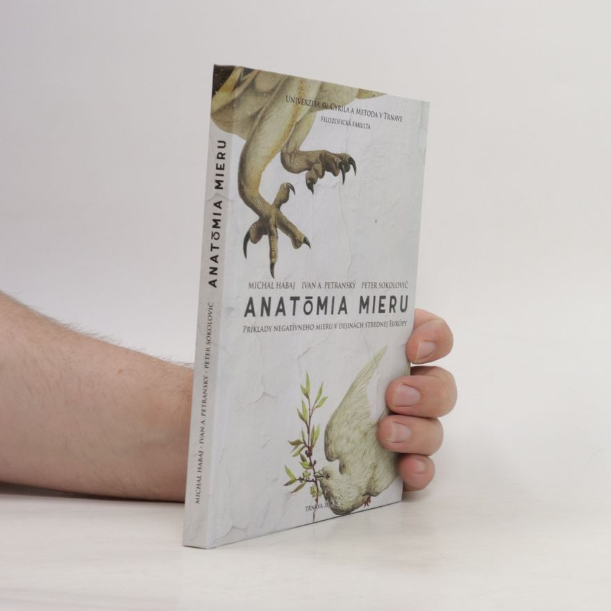 Peter Sokolovič Anatómia mieru