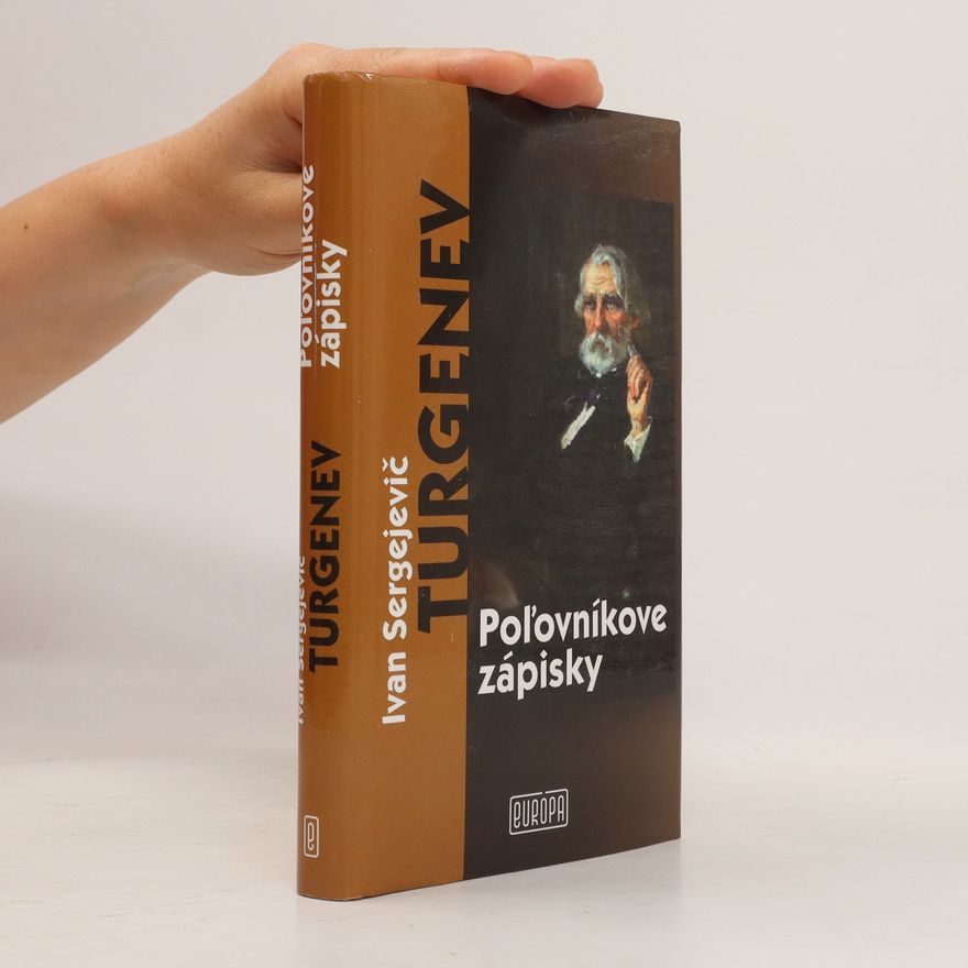 Ivan Sergejevič Turgenev Poľovníkove zápisky