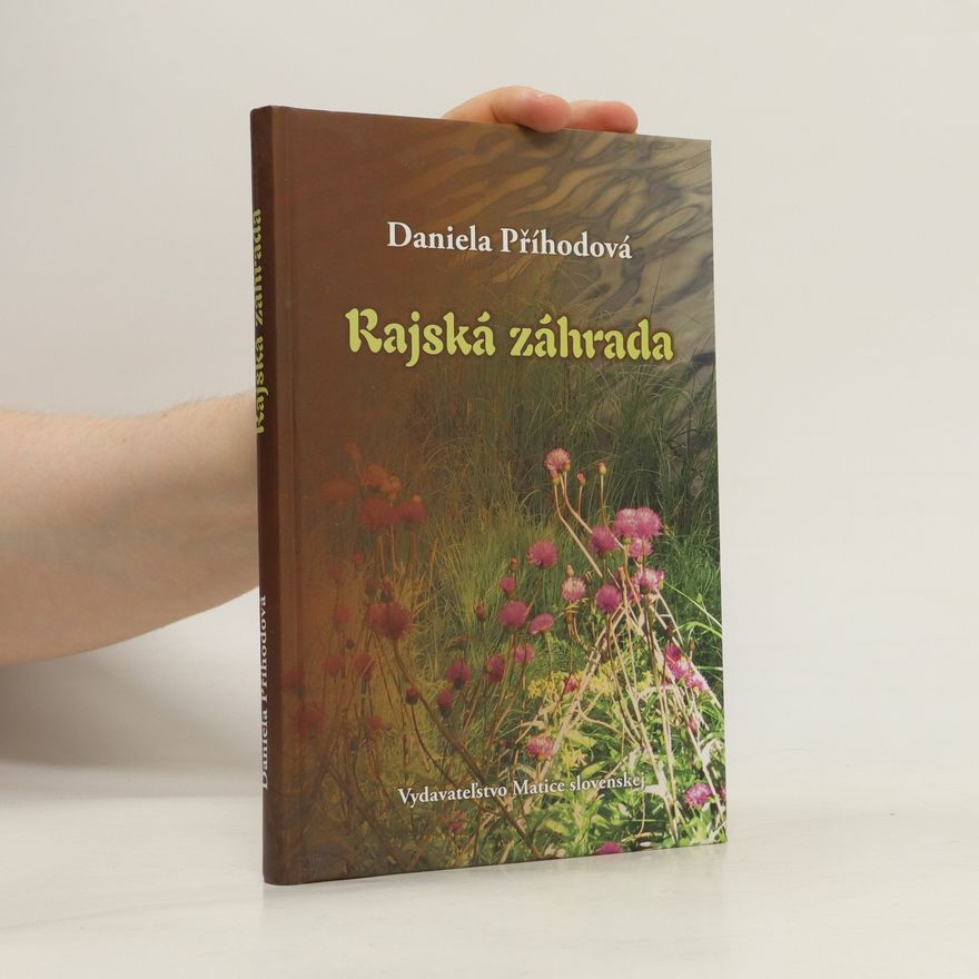 Daniela Příhodová Rajská záhrada