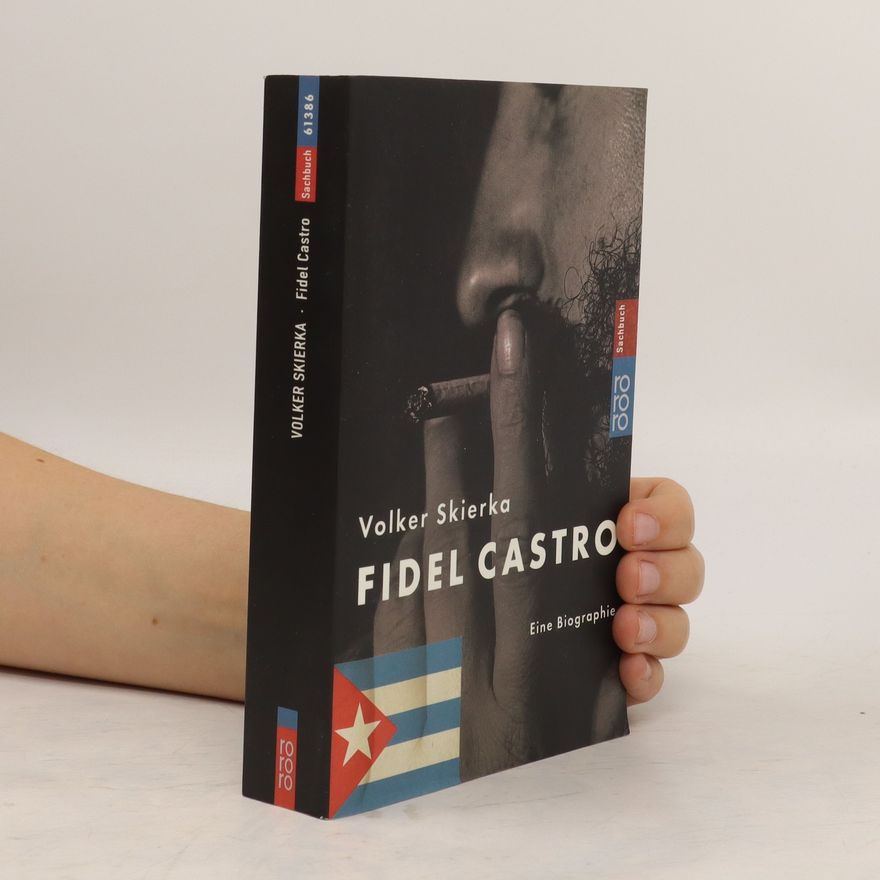 Volker Skierka Fidel Castro