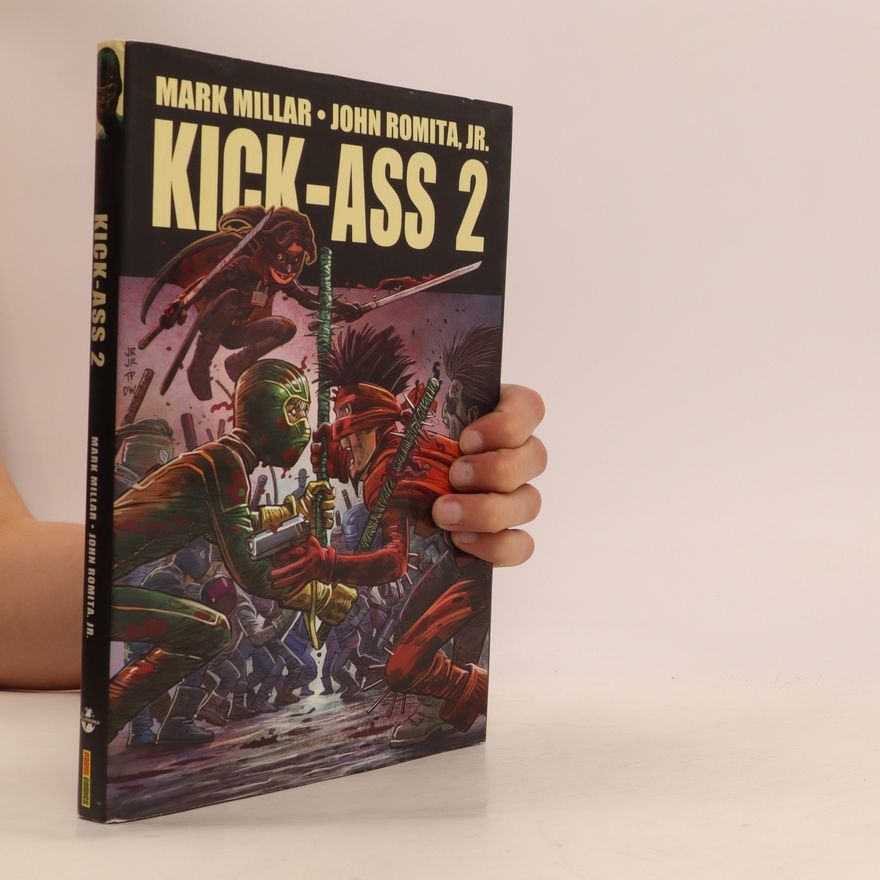 Mark Millar Kick-Ass 2