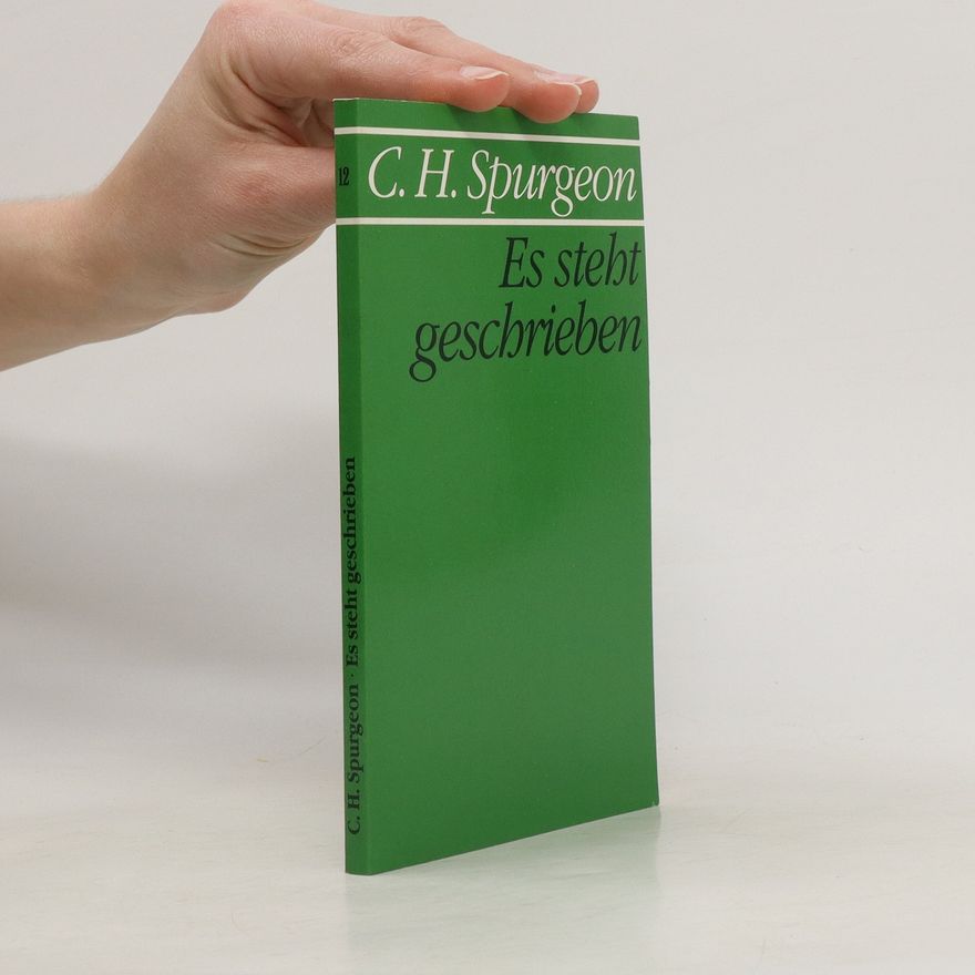 Charles Spurgeon Es steht geschrieben