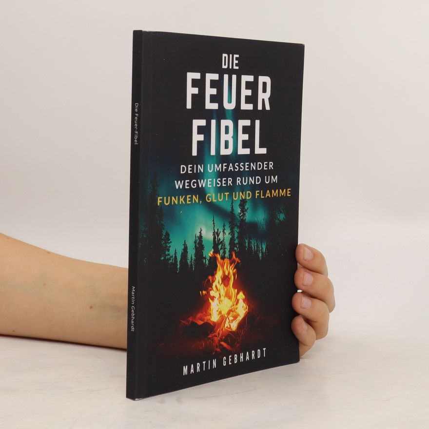 Martin Gebhardt Die Feuer Fibel