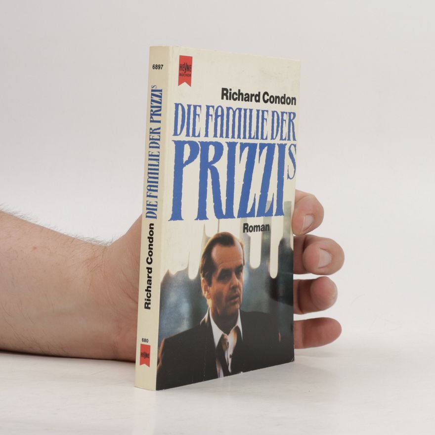 Richard Condon Die Familie der Prizzis