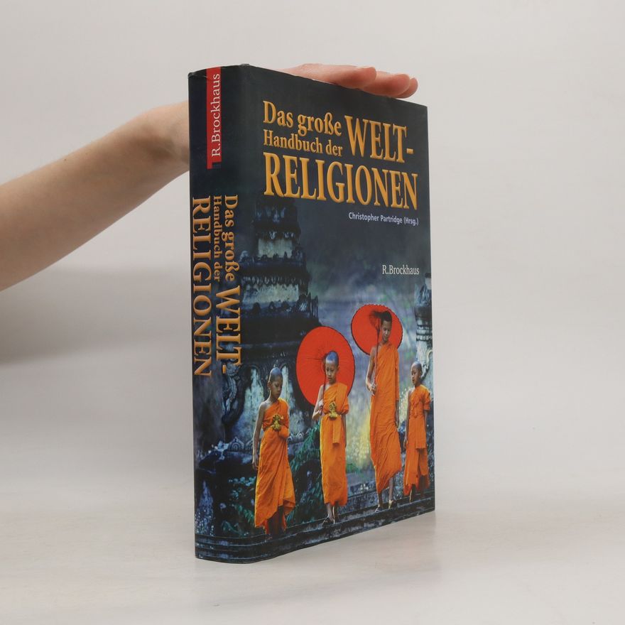 Christopher H. (Christopher Hugh) Partridge Das große Handbuch der Weltreligionen
