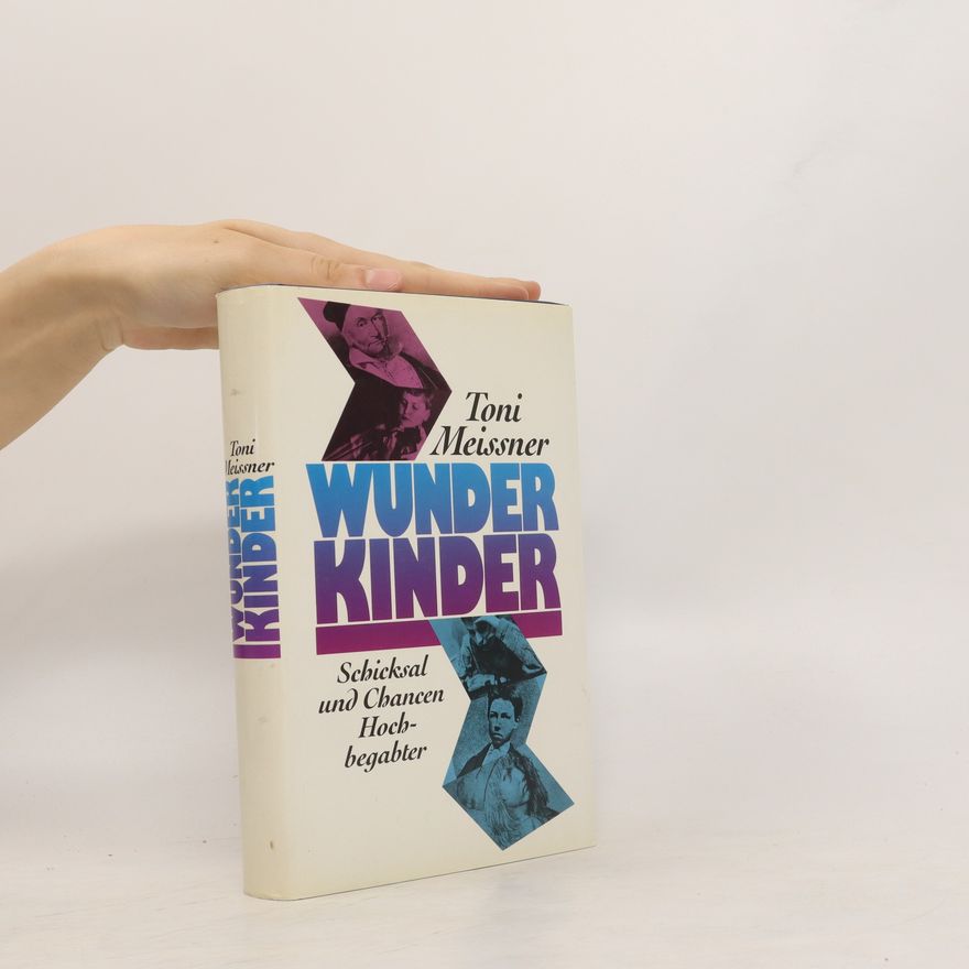 Toni Meissner Wunderkinder