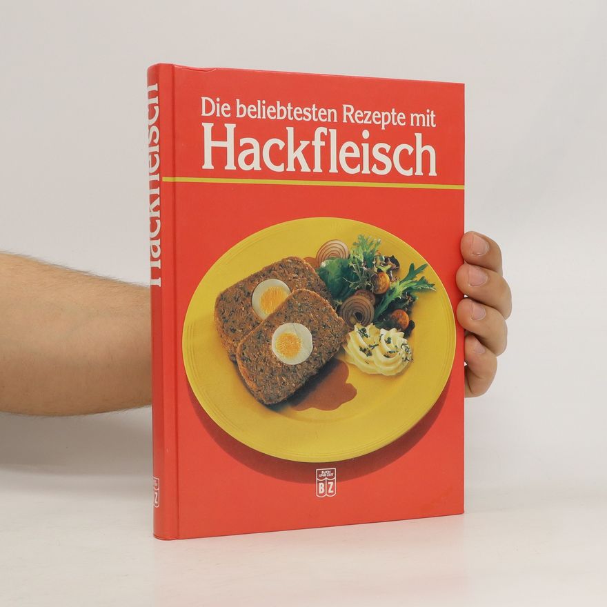 Emmanuela Düsseldorfer Die beliebtesten Rezepte mit Hackfleisch