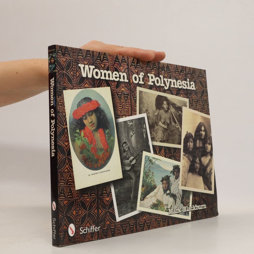 Mark A. Blackburn Women of Polynesia