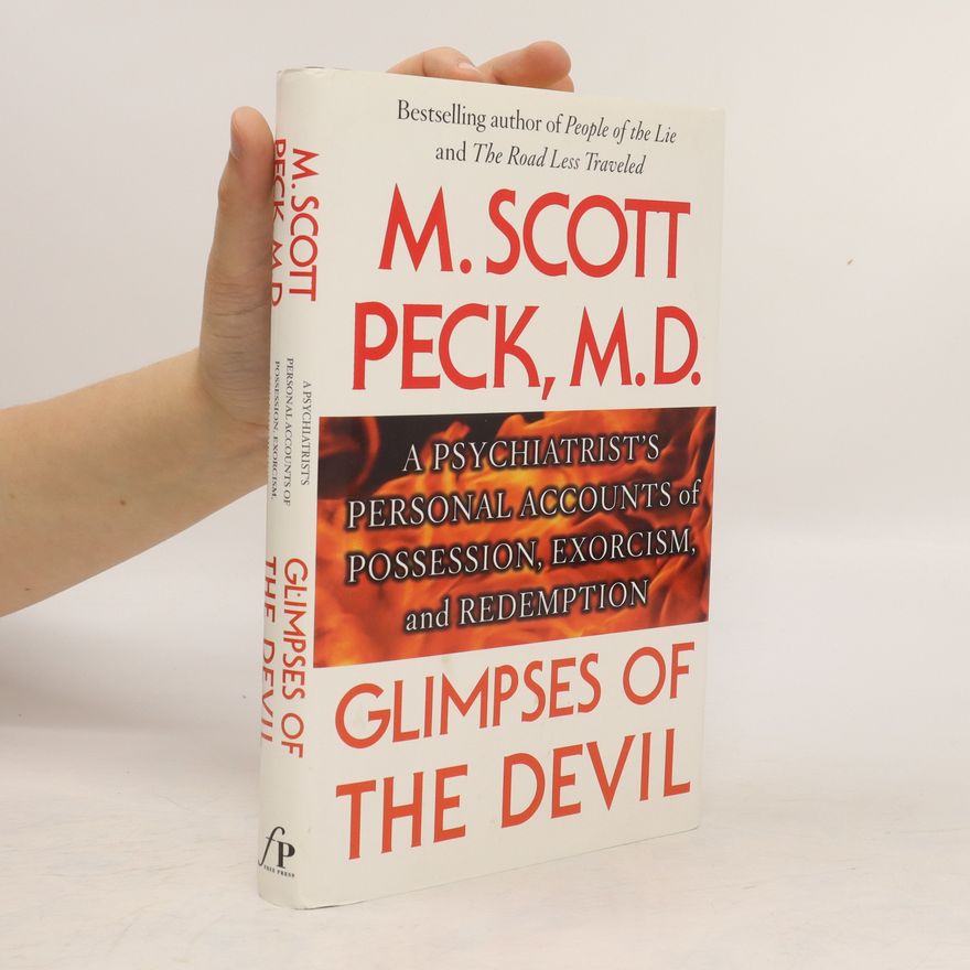 M. Scott Peck Glimpses of the Devil