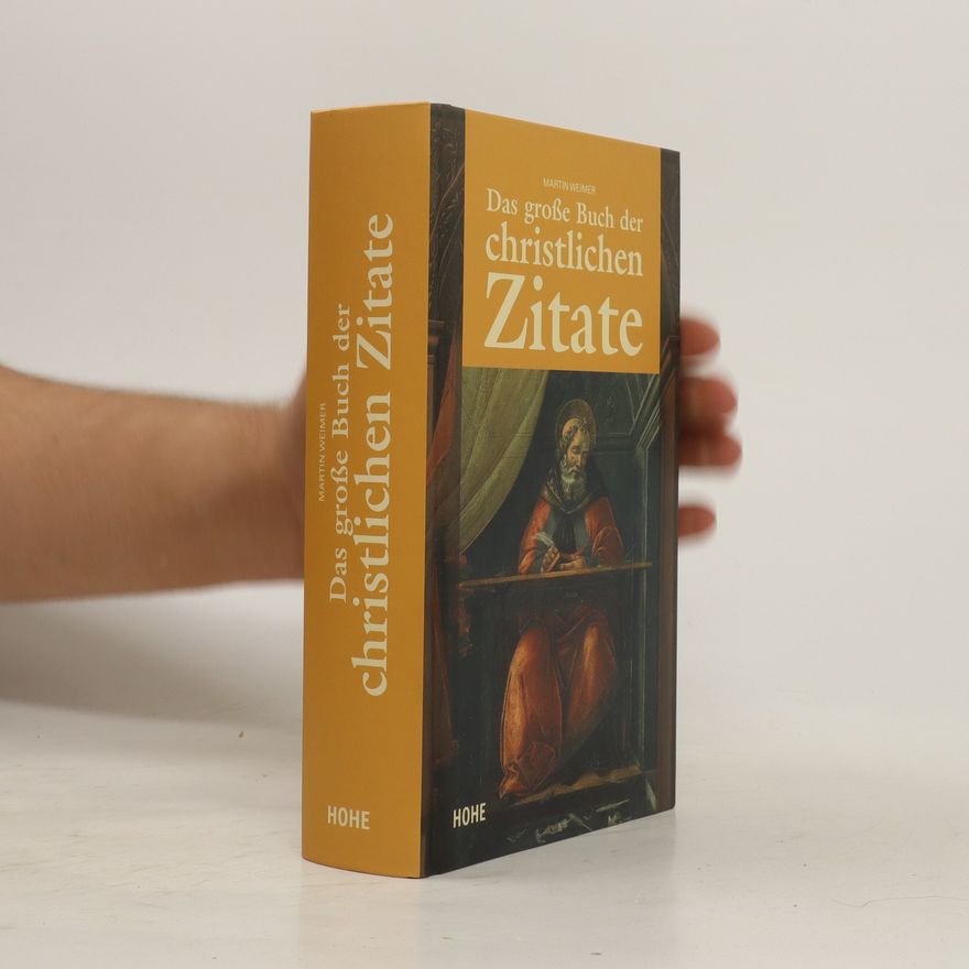 Martin Weimer Das große Buch der christlichen Zitate