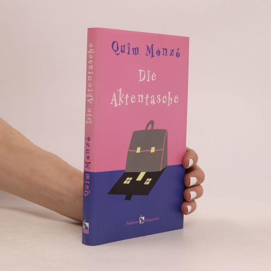 Quim Monzó Die Aktentasche