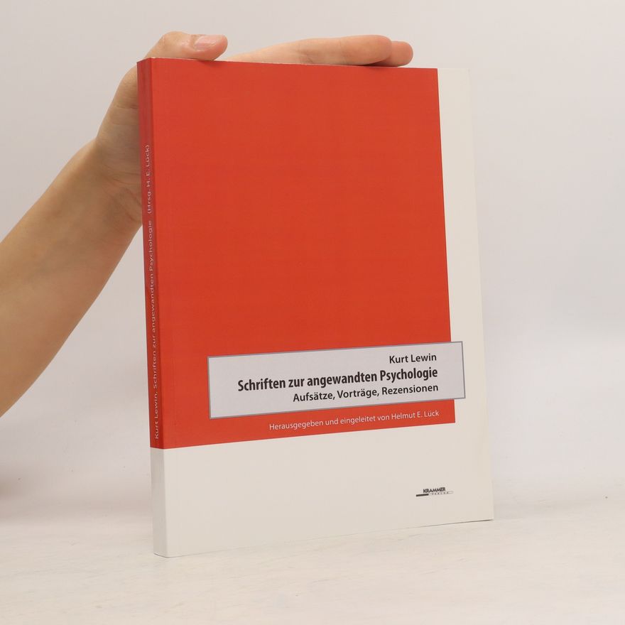 Kurt Zadek Lewin Schriften zur angewandten Psychologie