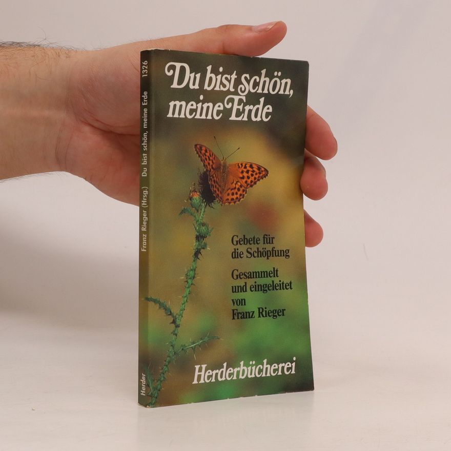 Franz Rieger Du bist schön, meine Erde