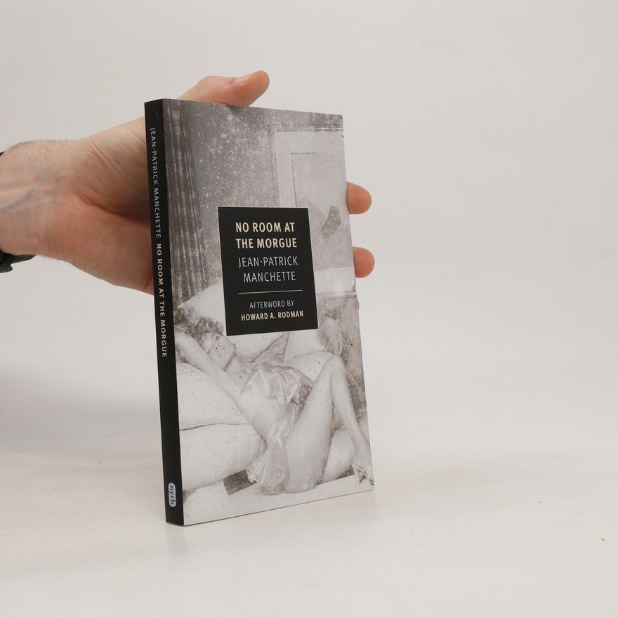 Jean-Patrick Manchette No Room at the Morgue